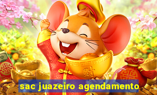 sac juazeiro agendamento