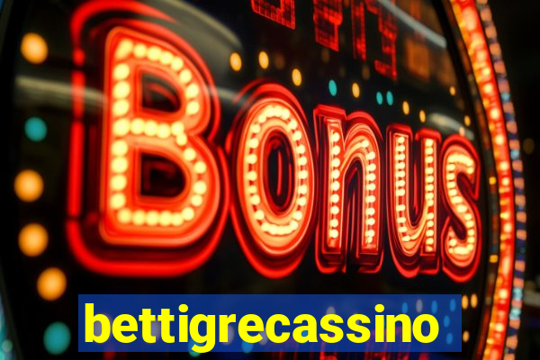 bettigrecassino