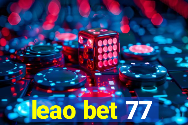 leao bet 77