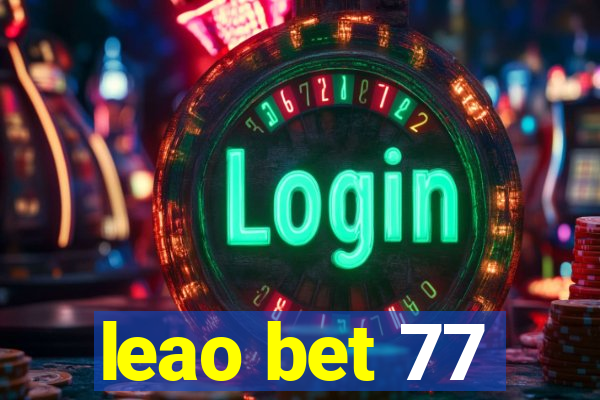 leao bet 77