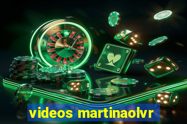 videos martinaolvr