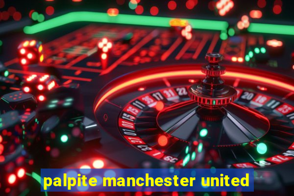 palpite manchester united