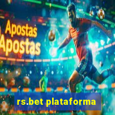 rs.bet plataforma