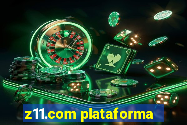 z11.com plataforma