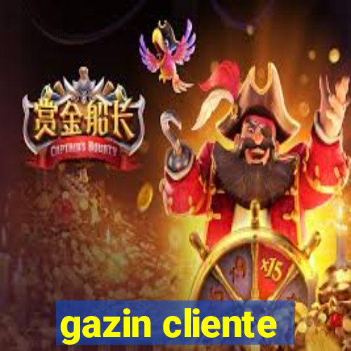 gazin cliente