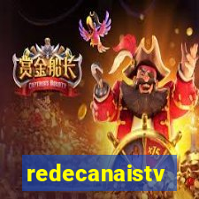 redecanaistv