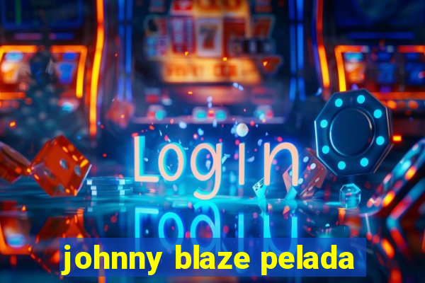 johnny blaze pelada