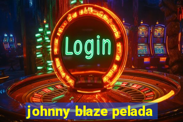 johnny blaze pelada