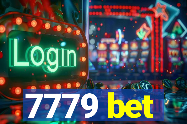 7779 bet