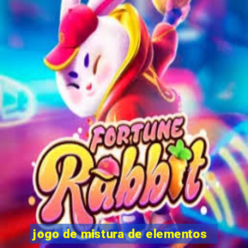 jogo de mistura de elementos