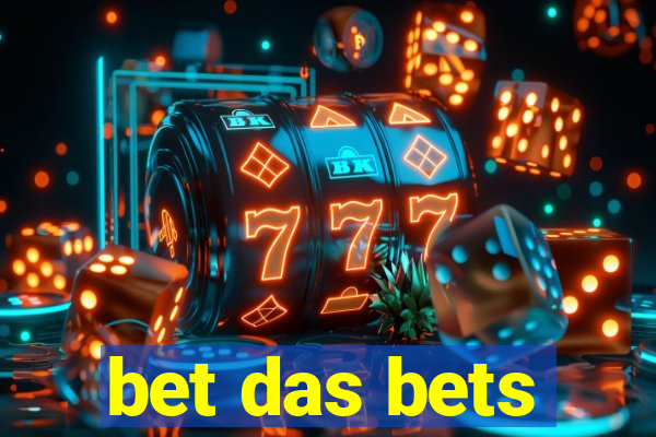 bet das bets