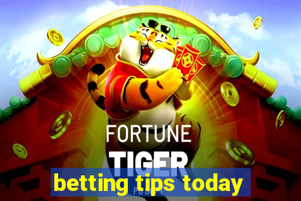 betting tips today