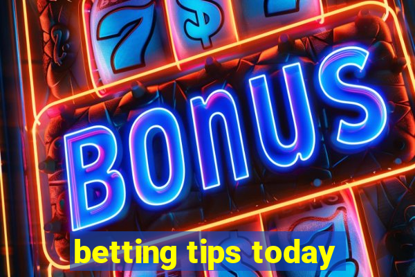 betting tips today