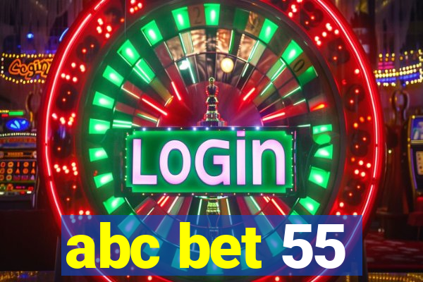 abc bet 55