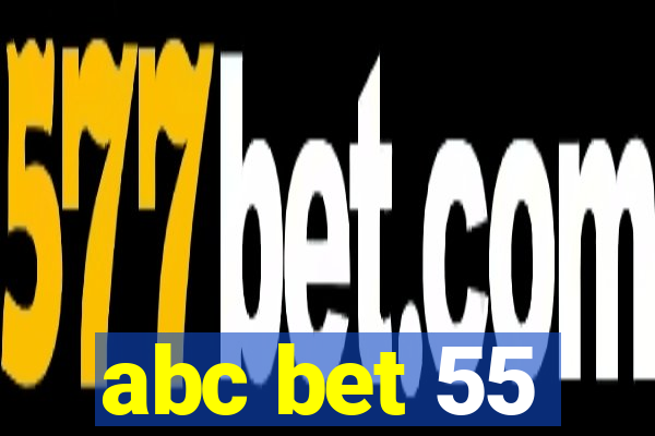 abc bet 55