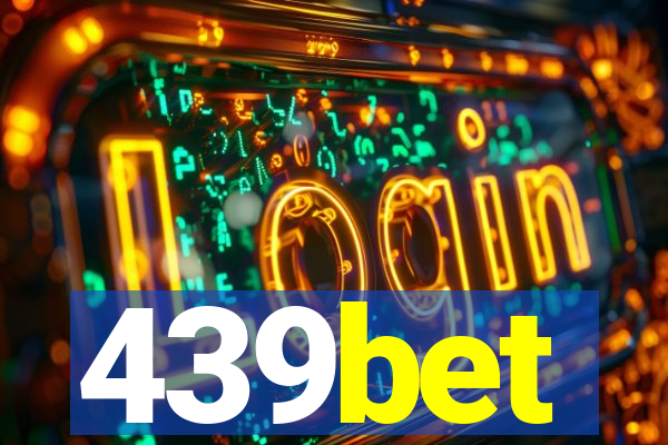 439bet