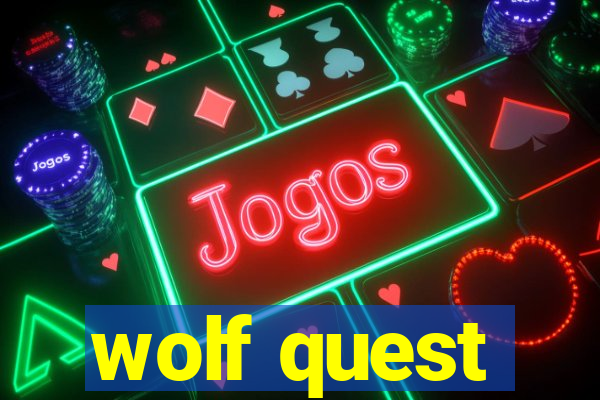 wolf quest