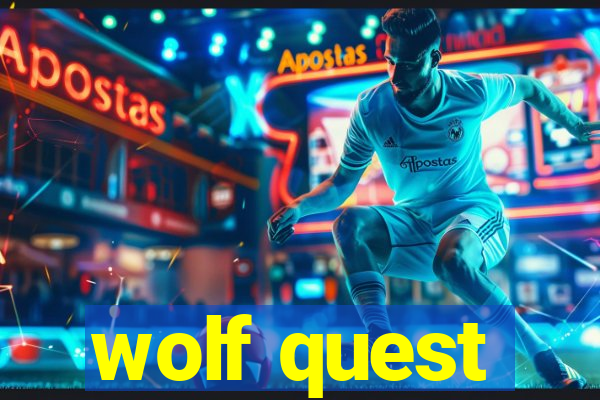 wolf quest