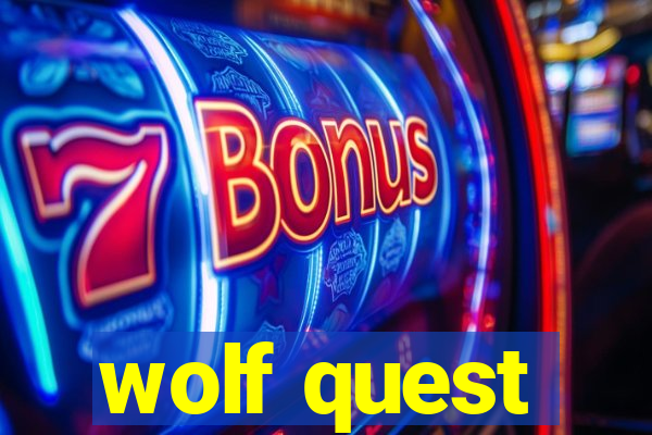 wolf quest