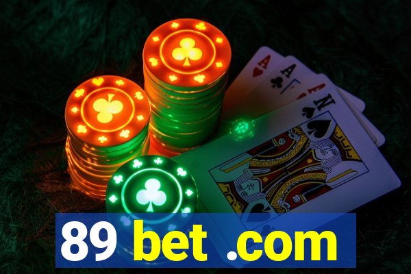 89 bet .com