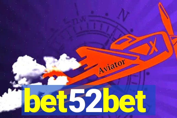 bet52bet