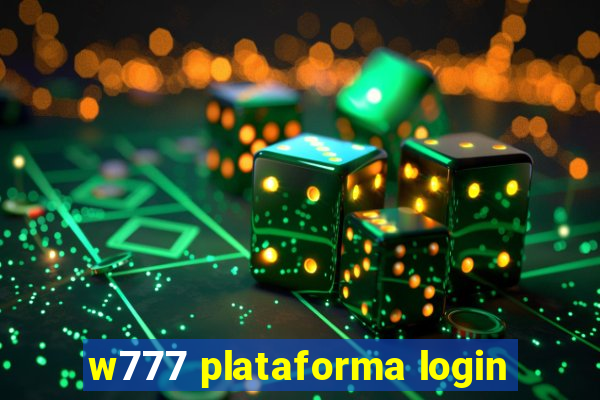 w777 plataforma login