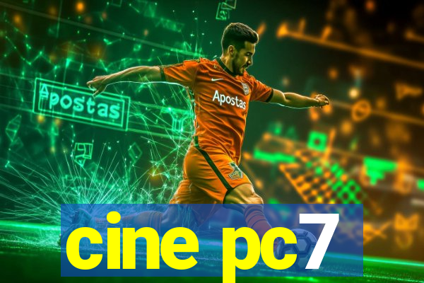 cine pc7