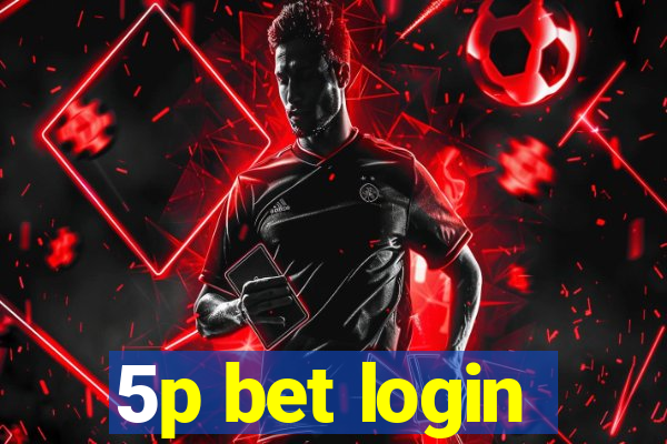 5p bet login