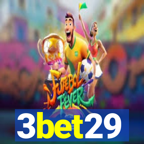 3bet29