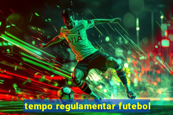 tempo regulamentar futebol