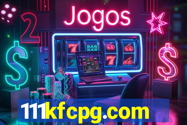 111kfcpg.com