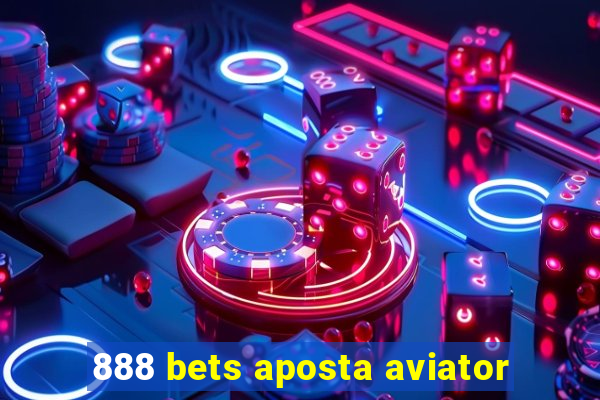 888 bets aposta aviator