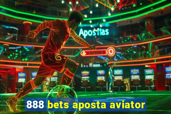 888 bets aposta aviator