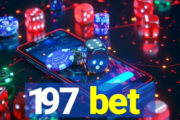 197 bet