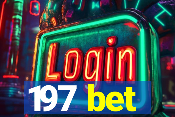 197 bet