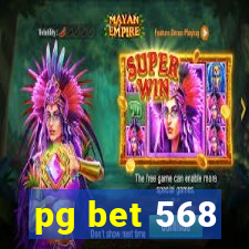 pg bet 568