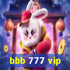 bbb 777 vip