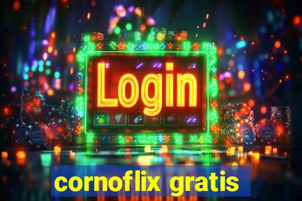 cornoflix gratis