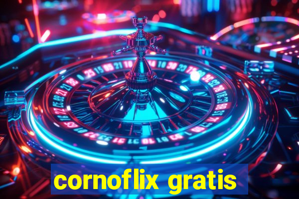 cornoflix gratis