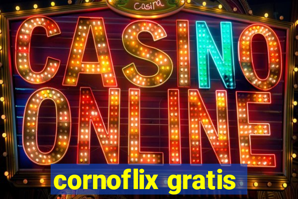 cornoflix gratis