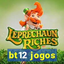 bt12 jogos