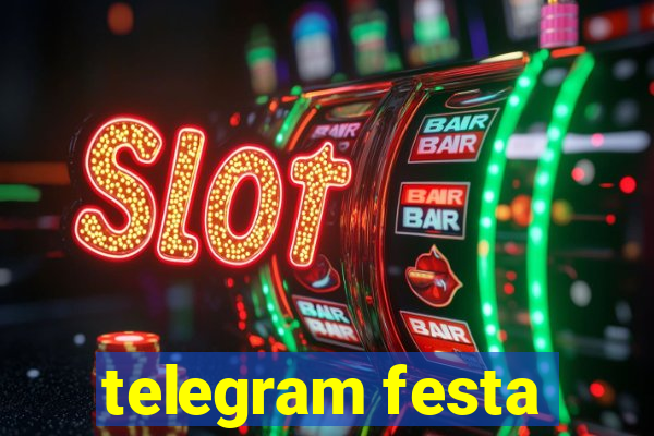 telegram festa