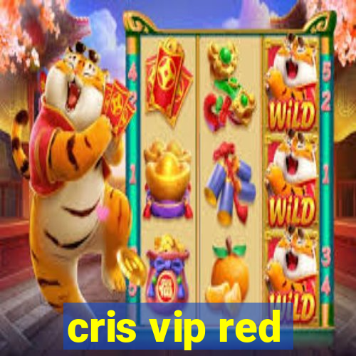 cris vip red