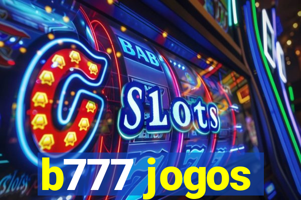 b777 jogos