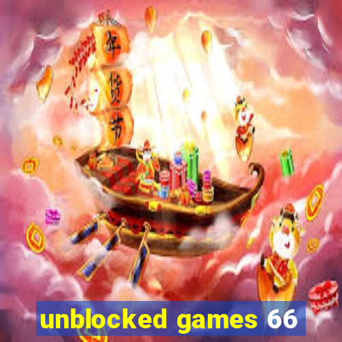 unblocked games 66