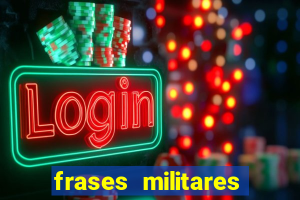 frases militares para status