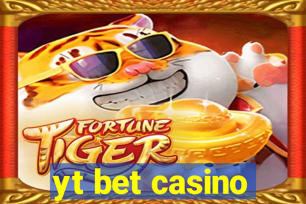 yt bet casino