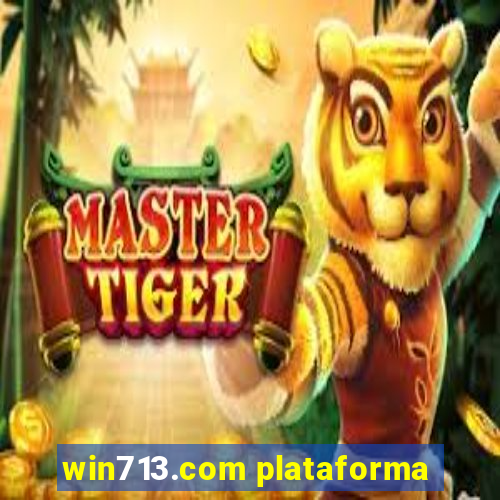 win713.com plataforma