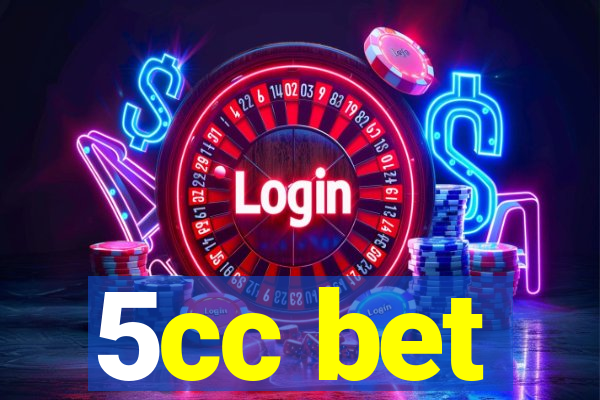 5cc bet