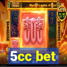 5cc bet